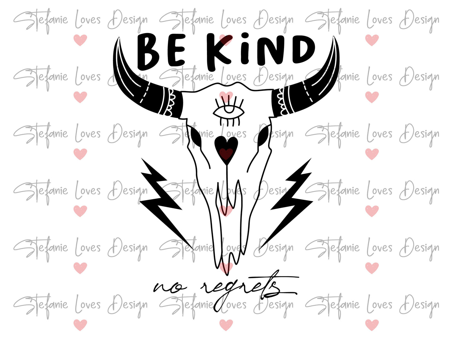 Be Kind No Regrets svg, Kindness svg, Digital Design, Bull Skull svg