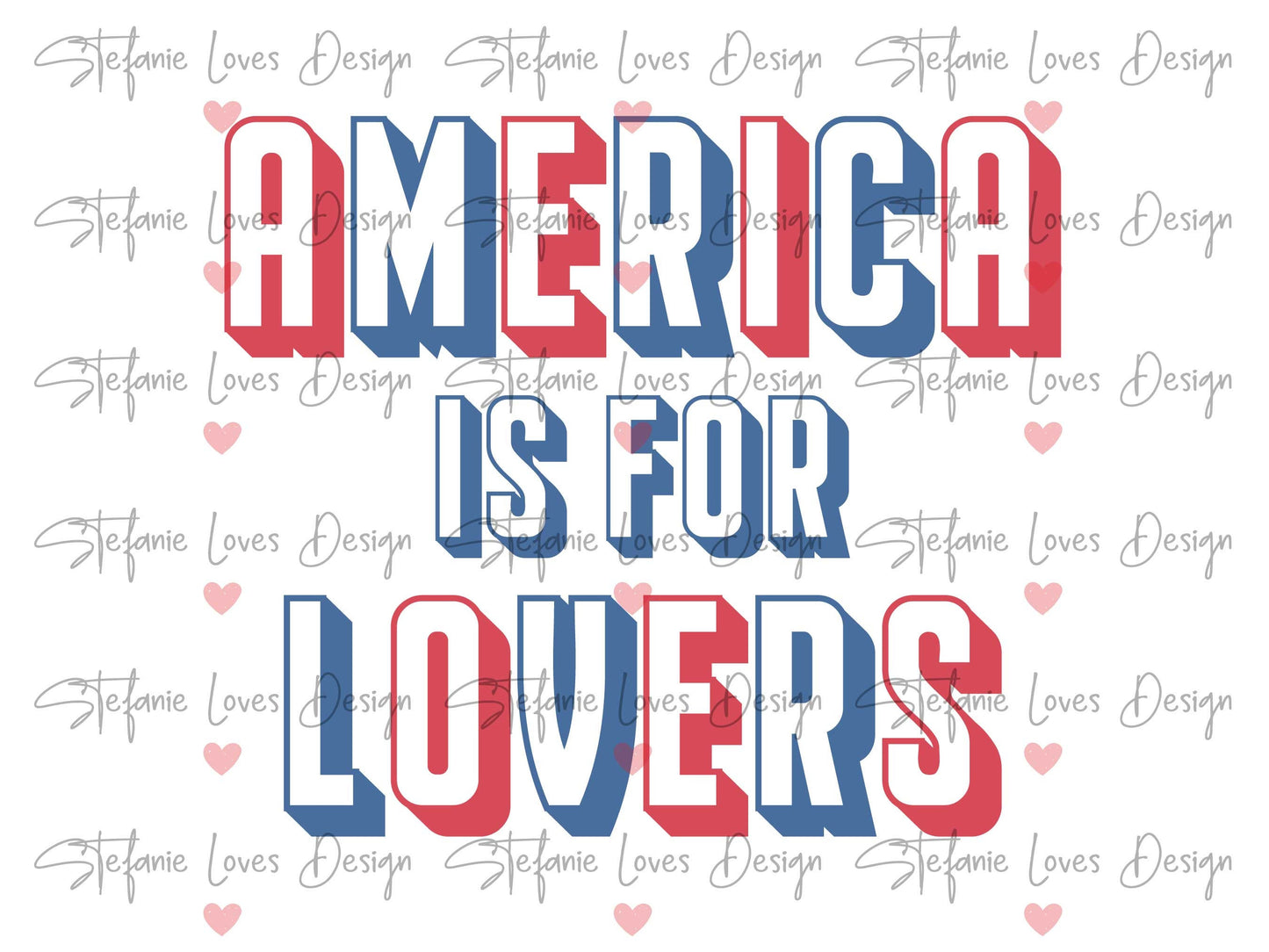 America is for Lovers svg, America, July 4th Independence Day, Fourth of July, Digital Design