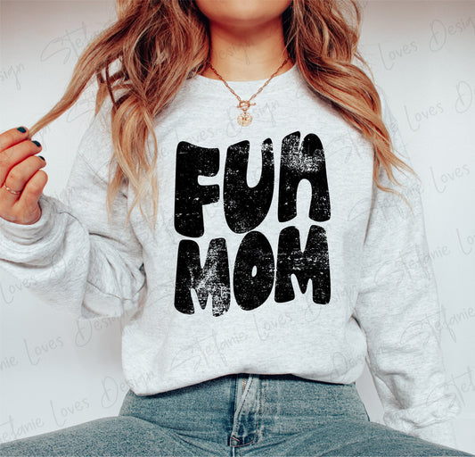 Fun Mom png, Distressed Fun Mom, Digital Design