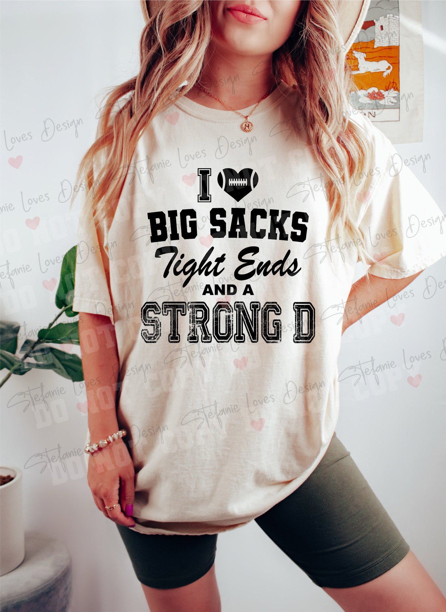 I Love Big Sacks Tight Ends and a Strong D svg png, Digital Design
